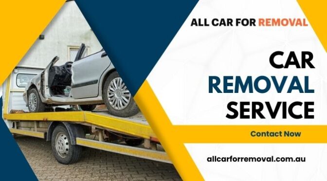 How To Turn Your Junk Car Into Cash Through Car Removal Service?